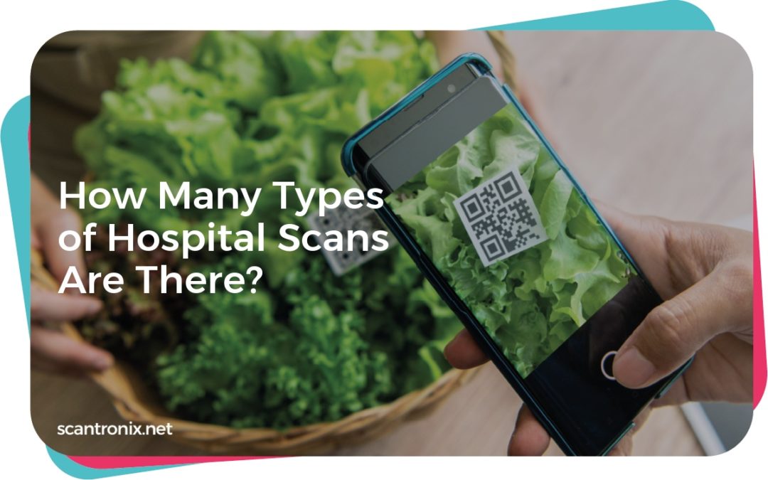 How Many Types of Hospital Scans Are There?