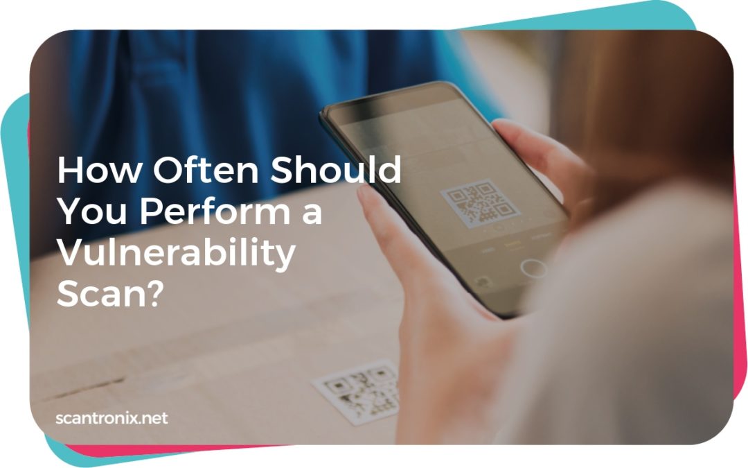 How Often Should You Perform a Vulnerability Scan?
