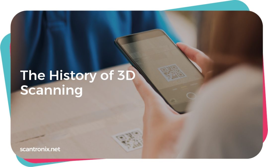 The History of 3D Scanning