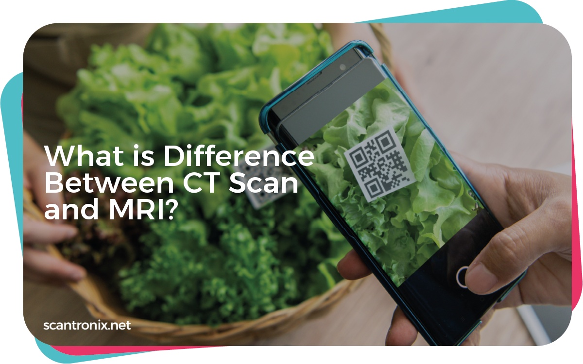 What is Difference Between CT Scan and MRI?