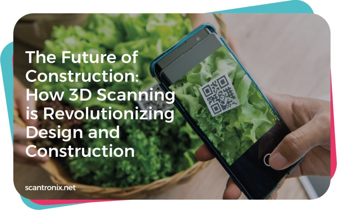 The Future of Construction: How 3D Scanning is Revolutionizing Design and Construction
