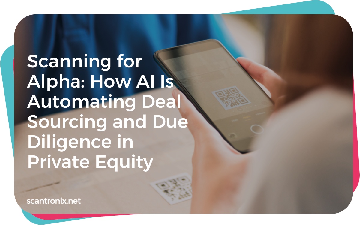 Scanning for Alpha: How AI Is Automating Deal Sourcing and Due Diligence in Private Equity Scanning for Alpha: How AI Is Automating Deal Sourcing and Due Diligence in Private Equity